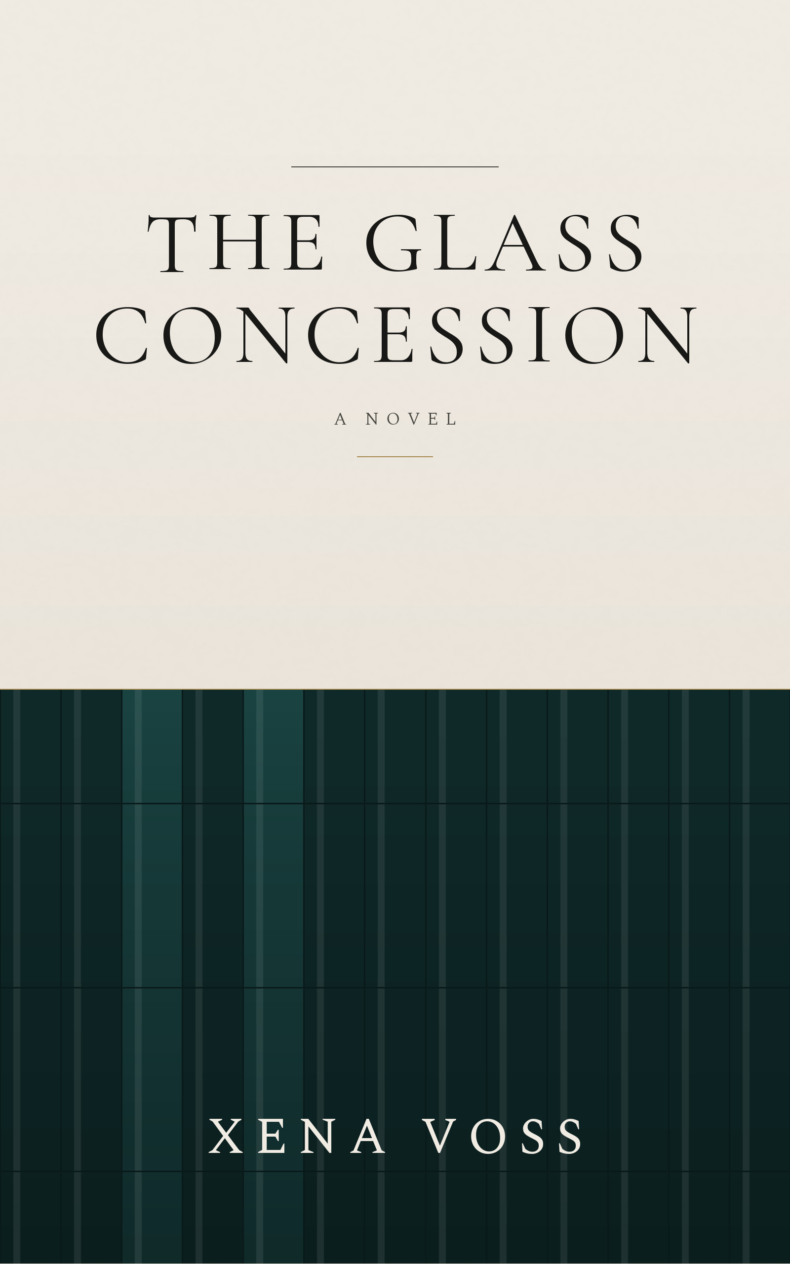 Cover of The Glass Concession by Xena Voss, with warm ivory typography above deep teal architectural glass.